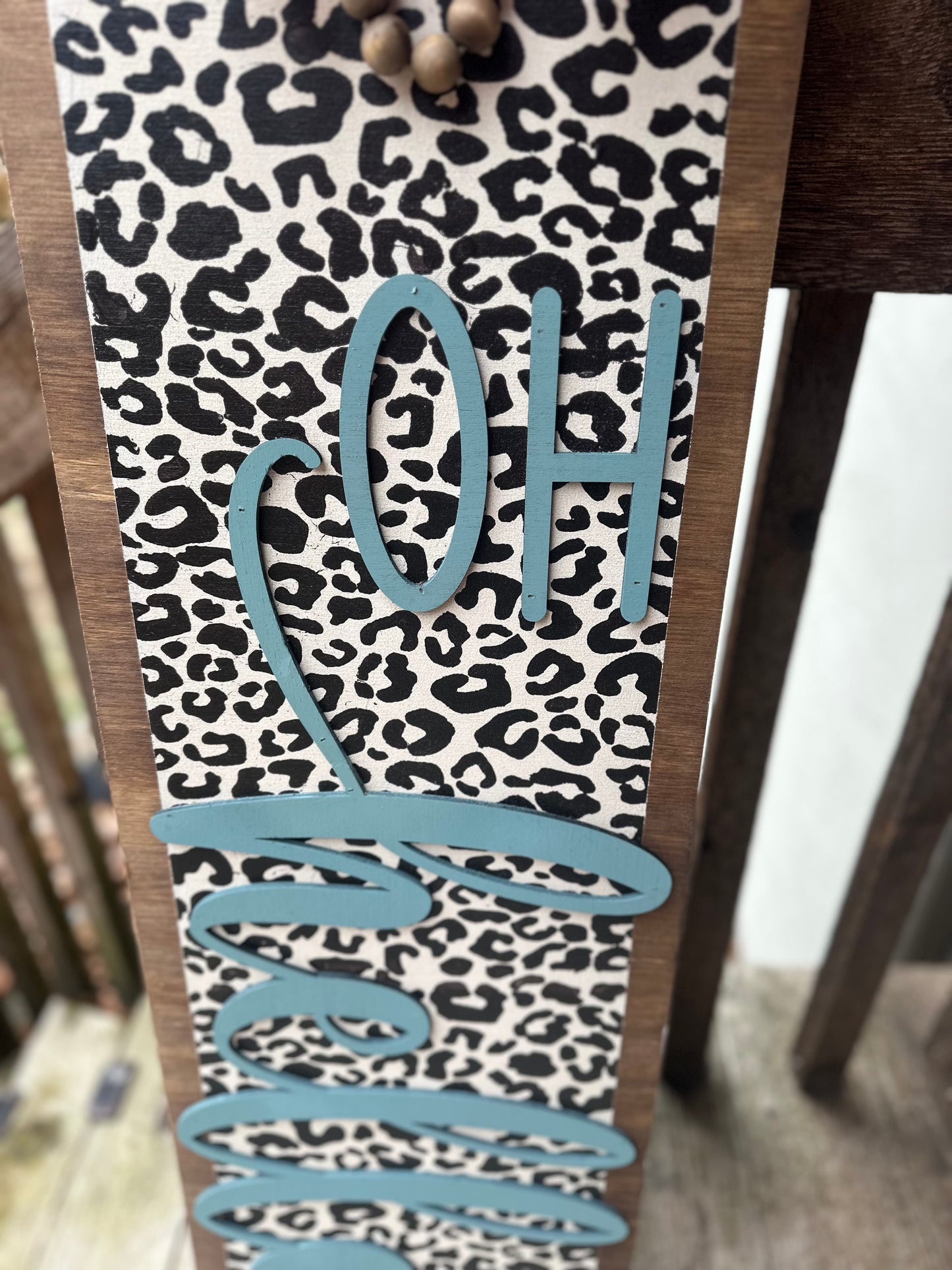 Oh, Hello Cursive Leopard Print Porch Leaner
