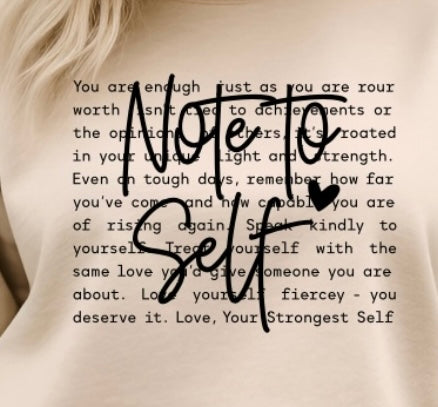 Note to Self Sweatshirt