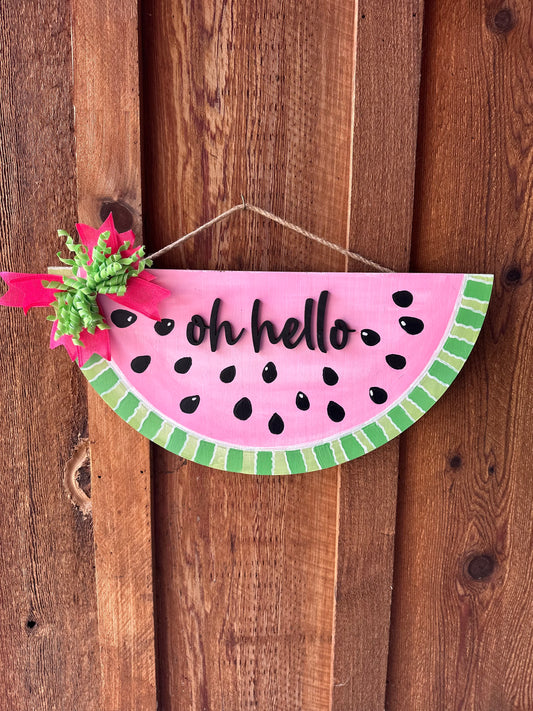 Oh, Hello Watermelon Door Hanger