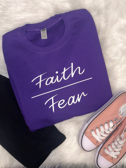 Faith Over Fear Sweatshirt