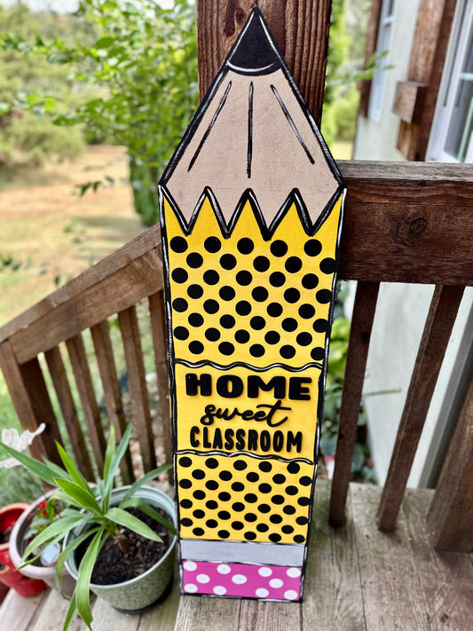 Home Sweet Classroom Pencil Leaner