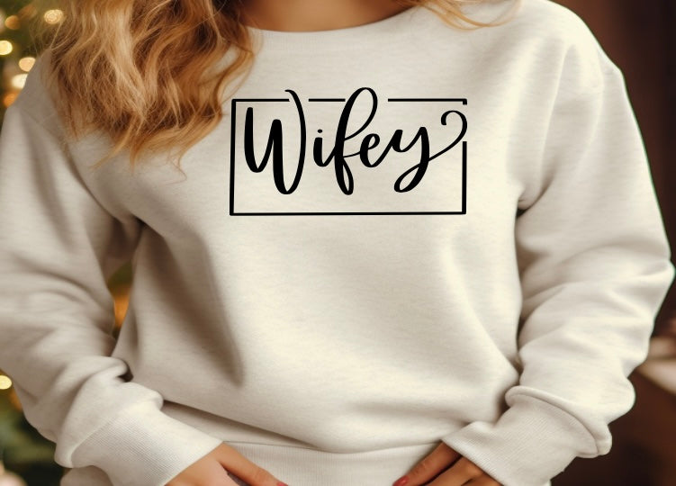 Wifey Script Sweatshirt