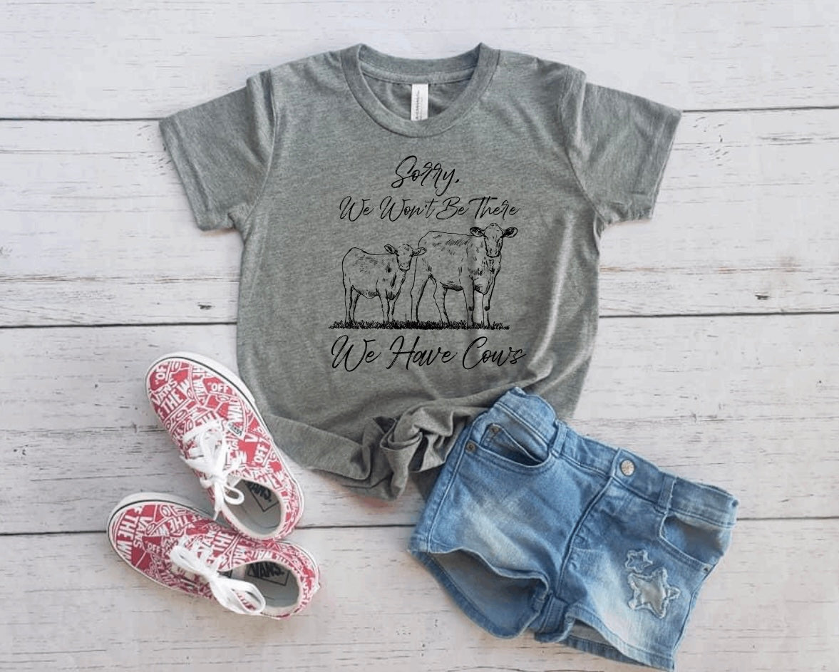 We Can’t We Have Cows T-shirt