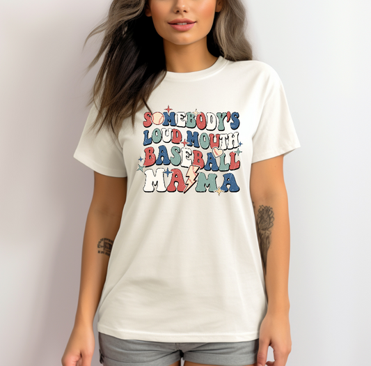 Loud Mouth Baseball Mama T-shirt