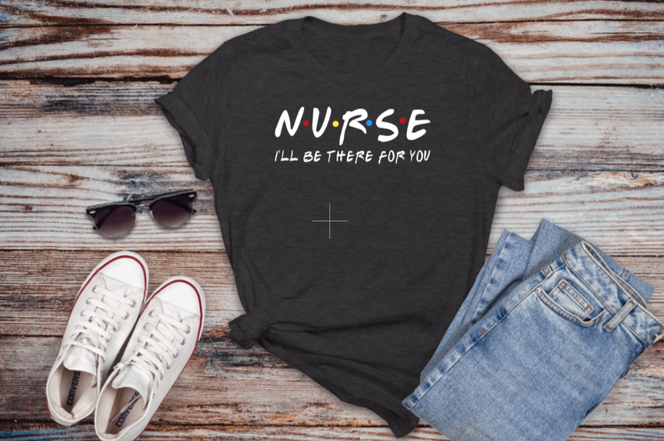 Nurse I'll Be There For You