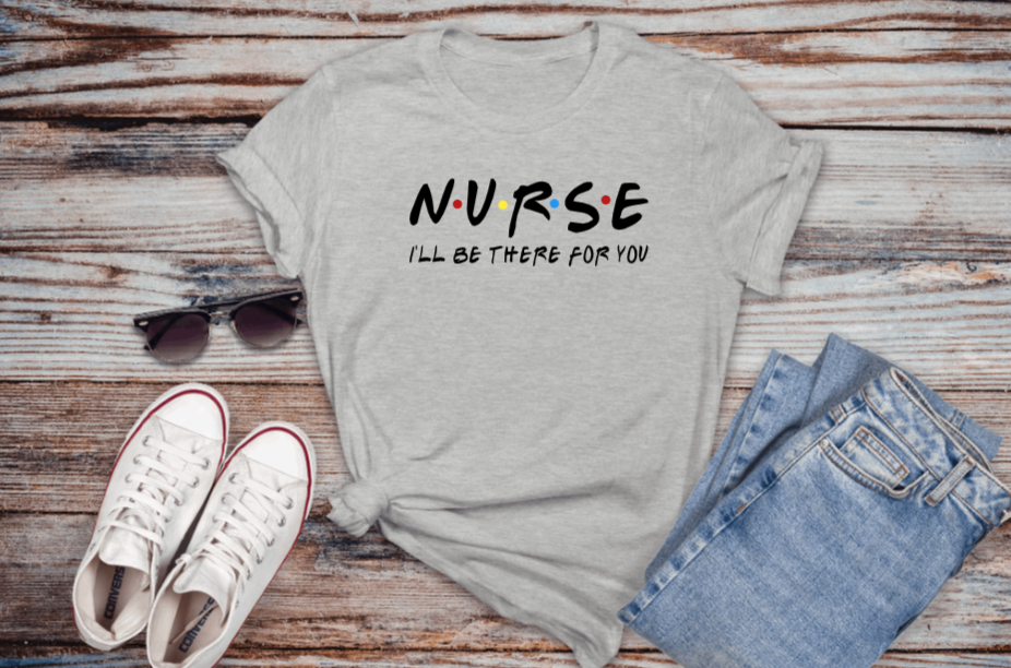 Nurse I'll Be There For You